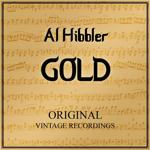 Al Hibbler Gold - Original Vintage Recordings album