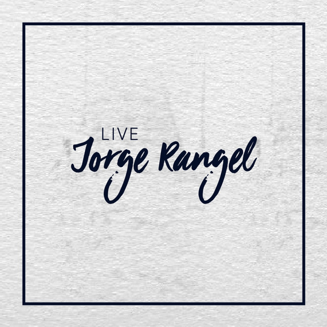 LIVE con Jorge Rangel | Podcast on Spotify