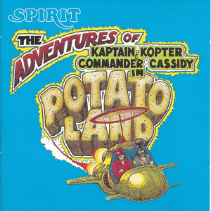 The Adventures of Kaptain Kopter & Commander Cassidy in Potato Land cover