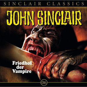 Classics Folge 6: Friedhof der Vampire
