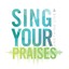 Sing Your Praises Albumcover