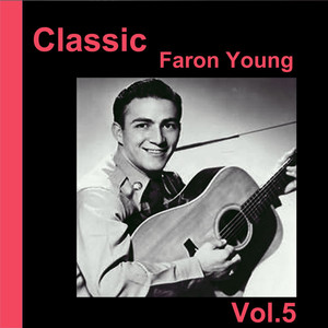 Classic Faron Young, Vol. 5 album