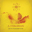 A Collision Or (3 + 4 = 7) cover