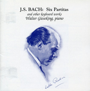 Walter Gieseking Plays J.S. Bach (1940-1950 recordings) album