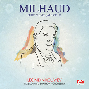 Milhaud: Suite provençale, Op. 152 (Digitally Remastered) album