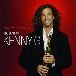 Forever In Love: The Best Of Kenny G album