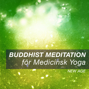 Buddhist Meditation för Medicinsk Yoga album