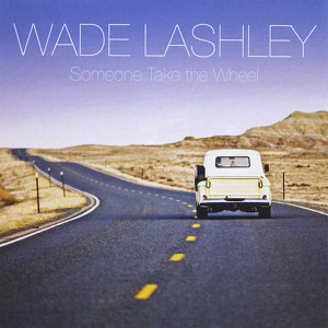 Someone Take The Wheel Albumcover