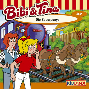 Folge 42: Die Superponys Audiobook