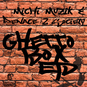 Denace 2 Society & Michi Muzik