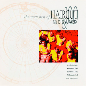 The Very Best of Haircut 100 & Nick Heyward cover