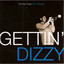 Gettin' Dizzy - The High-Flying Dizzy Gillespie cover