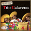Canciones Con Historia: Trío Calaveras Albumcover