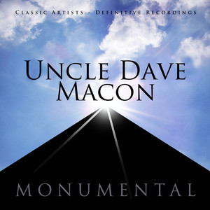 Monumental - Classic Artists - Uncle Dave Macon album