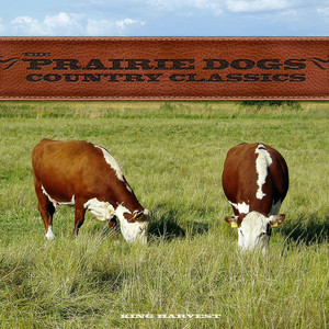 The Prairie Dogs - Country Classics album