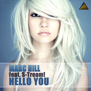 Marc Hill feat. S-Tream!
