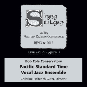 Pacific Standard Time Vocal Jazz Ensemble