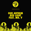 'Red light (ft. Mr. V) (Mark Lower's Funky Remix)' - Our Anthem