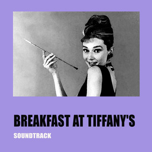 Breakfast at Tiffany's (Original Soundtrack From "Breakfast at Tiffany's") album
