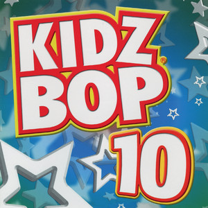 Kidz Bop 10 album