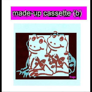 Made-up Cassette (B) album