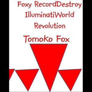 Foxy Record-Destroy Illuminati World Revolution Albumcover