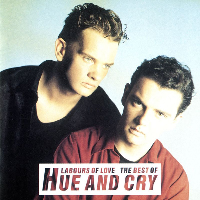 Labours Of Love - The Best Of Hue And Cry cover