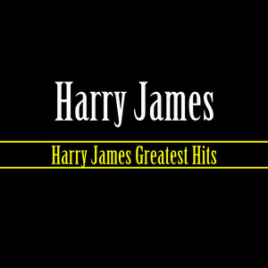 Harry James Greatest Hits album