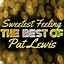 Sweetest Feeling - The Best of Pat Lewis Albumcover