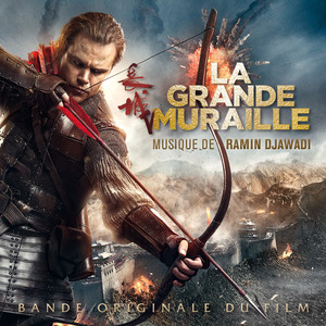 La grande muraille (Bande originale du film) album