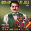 Türkü Dinle Türkü Söyle Türkü Oyna (Orjinal Kayıt - Turkish Folk Music) cover