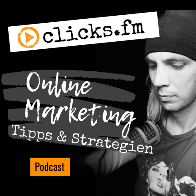 clicks.fm - Online Marketing Podcast | Podcast on Spotify