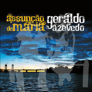 Assunção de Maria e Geraldo Azevedo cover