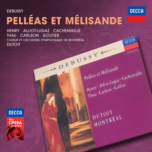 Colette Alliot-Lugaz & Didier Henry & Gilles Cachemaille & Pierre Thau & Choeur de l'Orchestre Symphonique de Montr&eacute;al & Orchestre Symphonique de Montr&eacute;al & Charles Dutoit & Claudine Carlson & Francoise Golfier