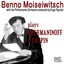 Benno Moiseiwitsch plays Rachmaninoff & Chopin Albumcover