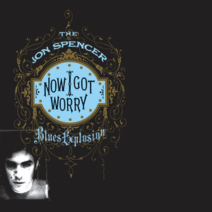 Now I Got Worry album