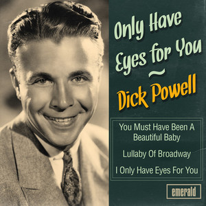 Only Have Eyes for You cover