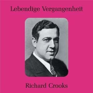 Lebendige Vergangenheit: Richard Crooks album