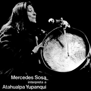 Mercedes Sosa interpreta a Atahualpa Yupanqui album