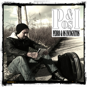 Pedro & Os Inc&oacute;gnitos