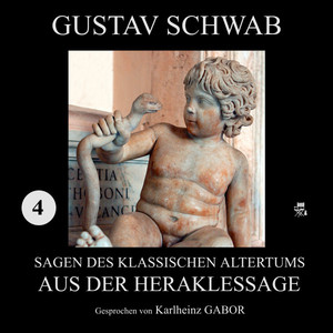 Aus der Heraklessage (Sagen des klassischen Altertums 4) Audiobook