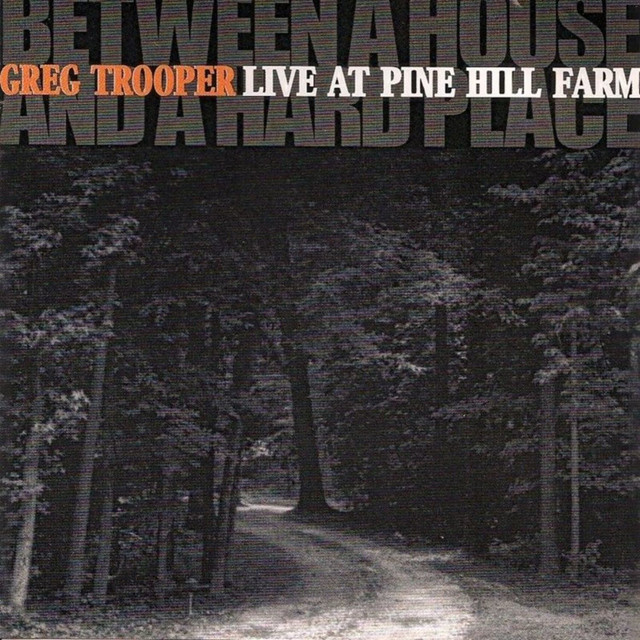 Between A House And A Hard Place: Live At Pinehill Fa cover