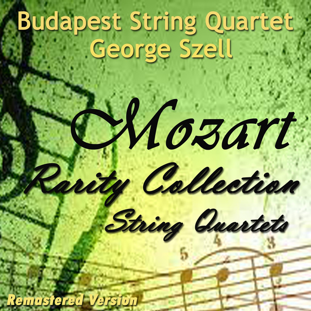 Mozart: String Quartets (Rarity Collection - Remastered Version)