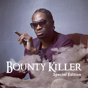 Bounty Killer: Special Edition (Deluxe Version) album