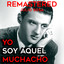 Yo soy aquel muchacho (Remastered) cover