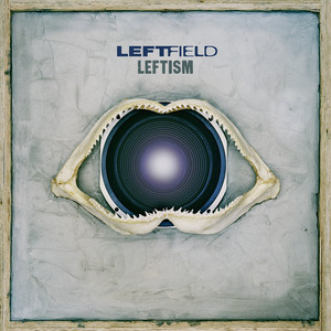 Leftism (Remastered) album