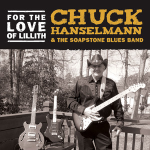 Chuck Hanselmann & The Soapstone Blues Band
