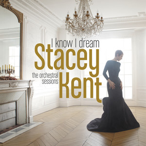 I Know I Dream : The Orchestral Sessions (Deluxe Version) album