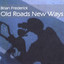 Old Roads New Ways Albumcover
