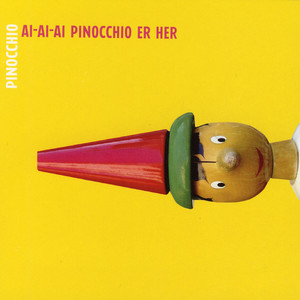 Ai-ai-ai Pinocchio Er Her cover
